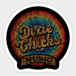 Dixie Chicks //Design On tshirt for to all supporters Sticker